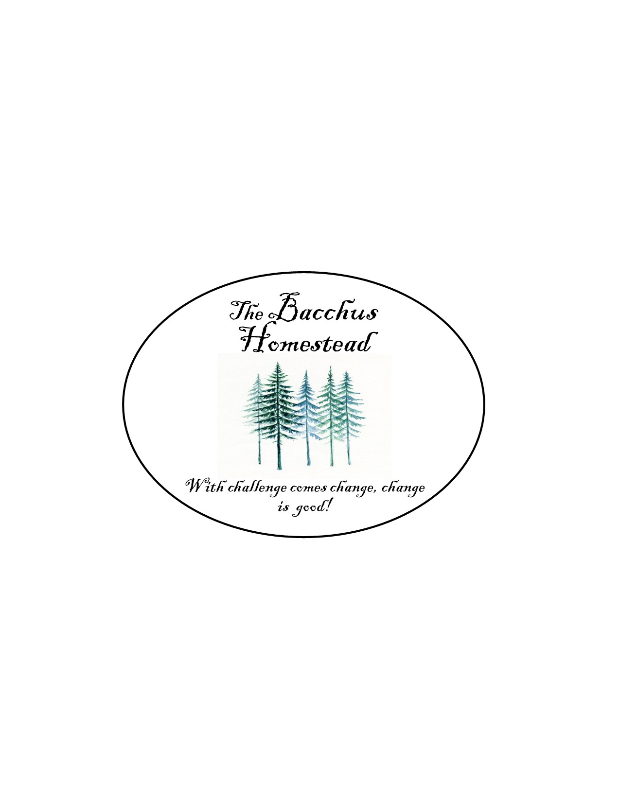 The image is a logo for "The Bacchus Homestead" featuring three pine trees and the phrase "With challenge comes change, ch...